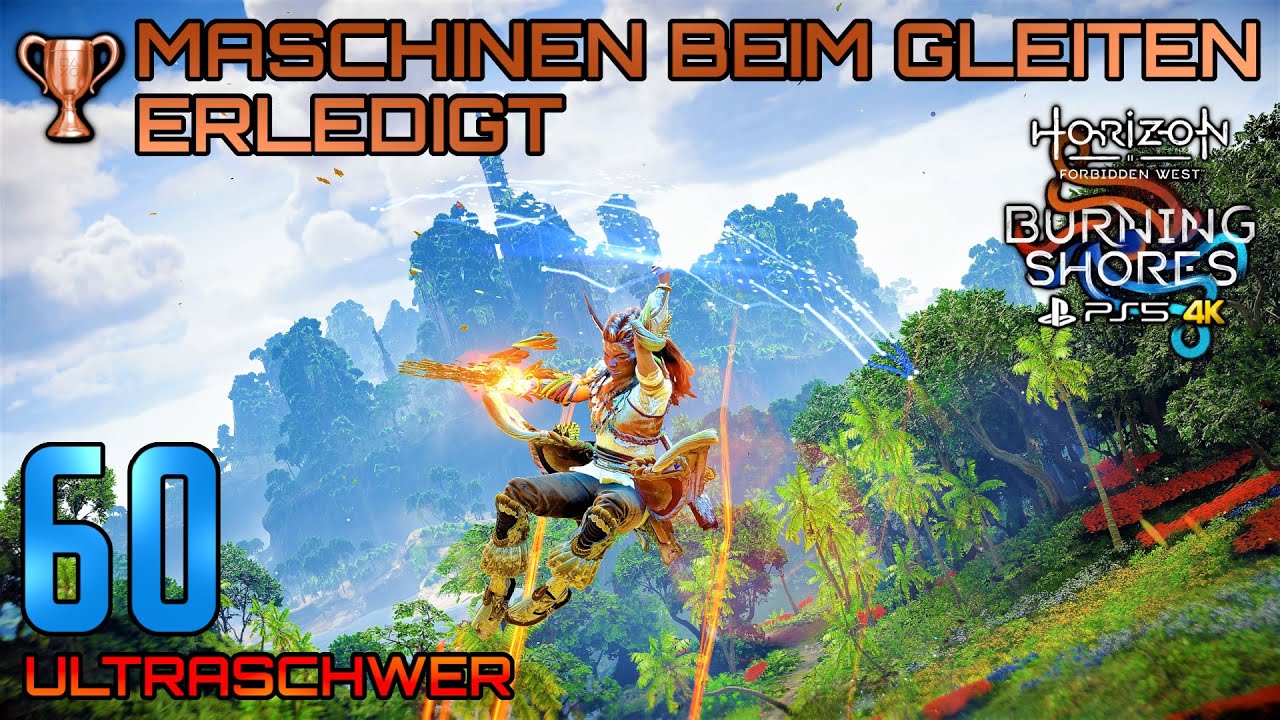 Horizon Forbidden West 60 Sekunden Gleiten Burning Shores [60] • 🏆 Maschinen beim Gleiten erledigt • Horizon