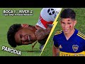 Boca 1 - River 2 | Copa Diego Armando Maradona (PARODIA)