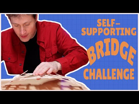 Self Supporting Bridge Challenge