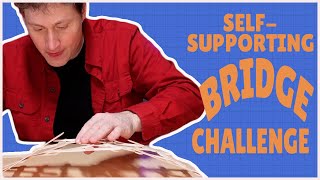 Self-Supporting Bridge Challenge