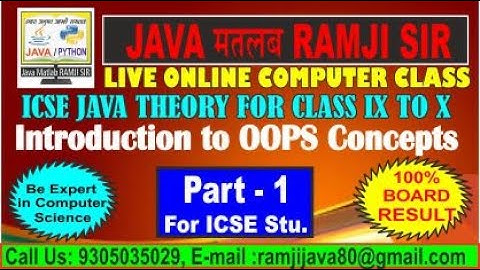 ICSE Java Theory Part -1| Introduction to OOPS Concepts By Java Matlab Ramji Sir