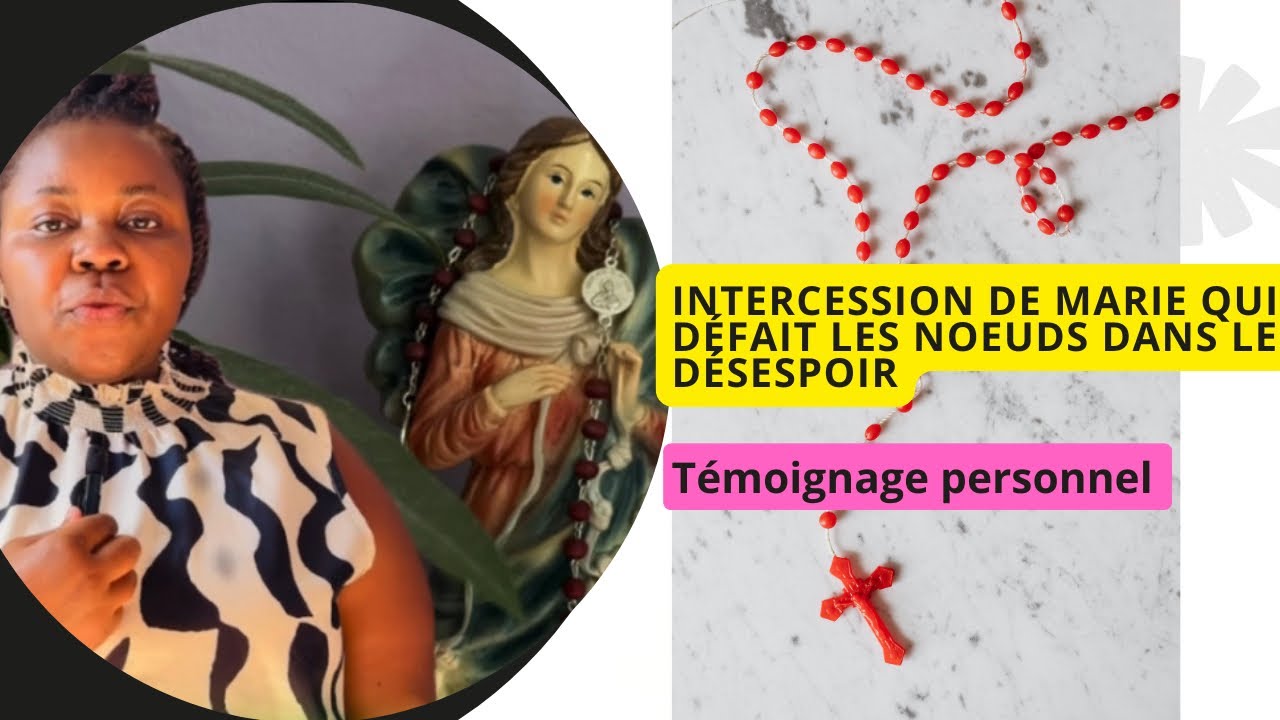 Témoignage de l’INTERCESSION DE MARIE QUI DÉFAIT LE NOEUDS dans le moment du désespoir ​⁠
