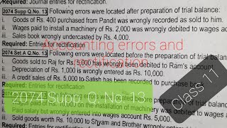 Class 10 and 11| Accounting errors and Rectification | one sided and two sided errors | 2074 Supp.