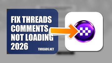 How To Fix Threads Comments Not Loading 2026