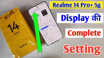 Realme 14 pro plus 5g complete display setting,full display setting in Realme 14 pro plus/setting