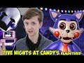 КИРИЛЛ и ДЖЕРЕМИ: ПЯТЬ НОЧЕЙ С КЕНДИ / Five Nights At Candy's  Remastered / Новые АНИМАТРОНИКИ 13+