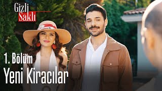 Yeni kiracılar - Gizli Saklı 1. Bölüm