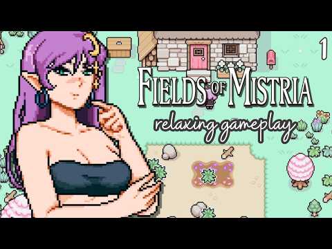 a new whimsical beginning 🌸✨ - fields of mistria relaxing gameplay (no commentary)
