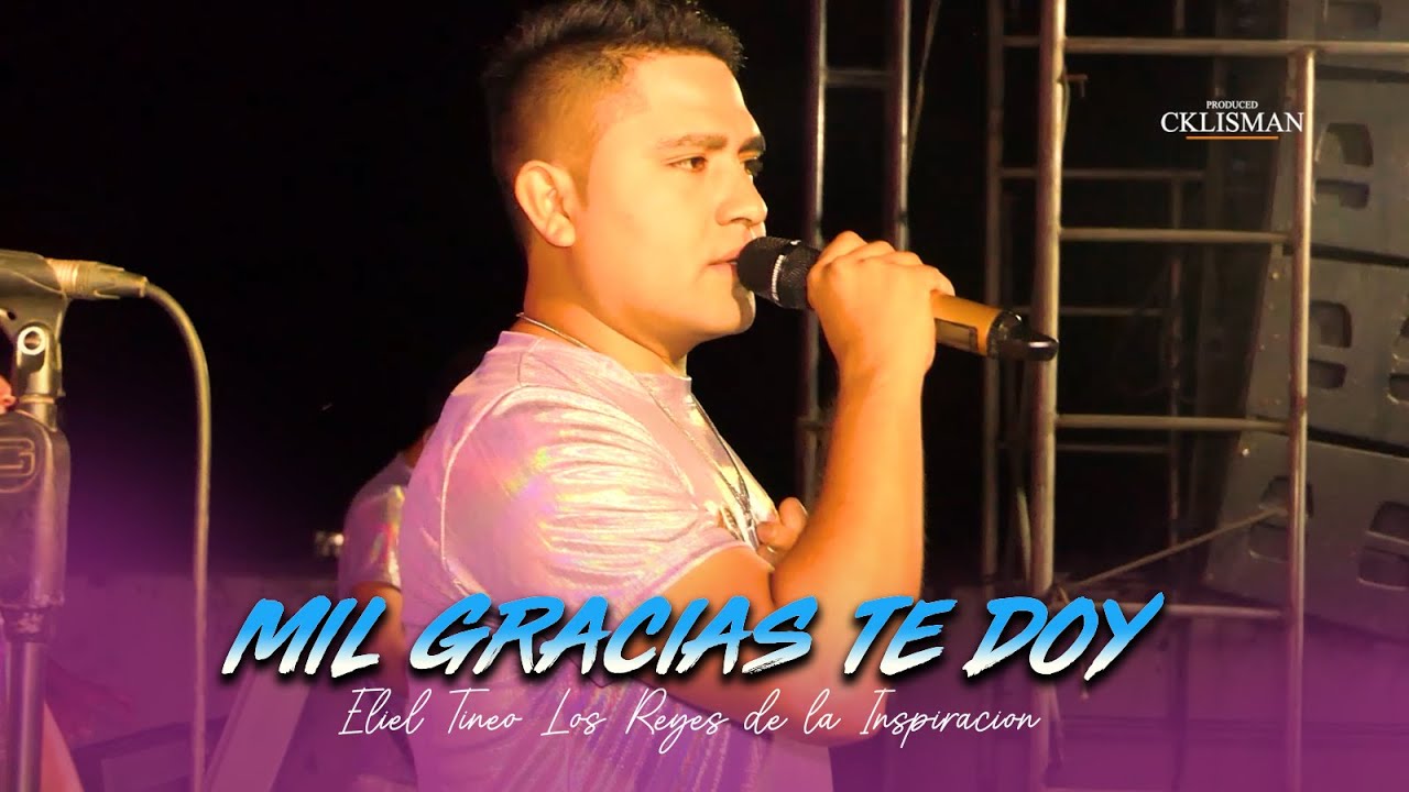 mil-gracias-te-doy-eliel-tineo-y-los-reyes-de-la-inspiraci-n-en-vivo