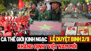Cả Thế Giới Kinh Ngạc – Lễ Duyệt Binh 2/9 Khẳng Định Một Việt Nam Mới!