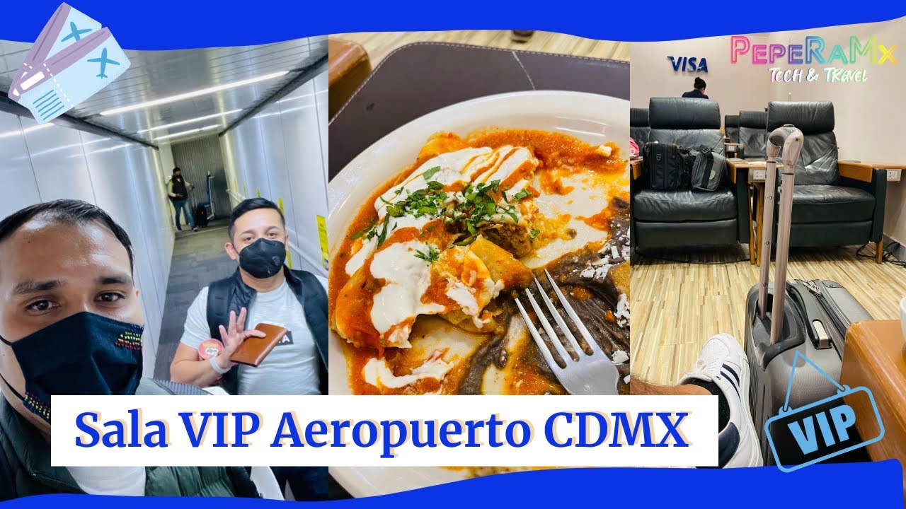 🛋 ¿Que COMIDA sirven en una sala VIP del Aeropuerto MEX? 2022 - PepeRaMx ✈️