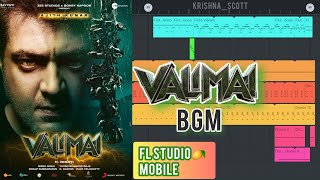 Valimai Motion Poster Bgm Cover  Fl Studio Mobile  Ajith Kumar  H Vinoth  Yuvan  u1records