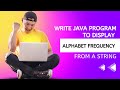 String Frequency || Java || Solutions