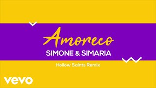 Simone & Simaria, Hollow Saints - Amoreco (Remix / Lyric Video)