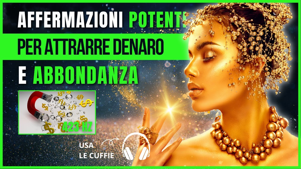 Affermazioni positive per attirare abbondanza e prosperità ...