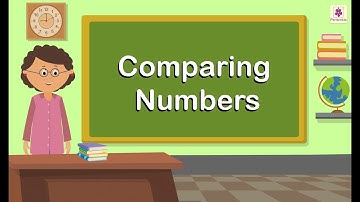 Comparing 5-Digit Numbers | Maths For Kids | Periwinkle
