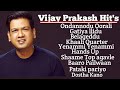 Vijay Prakash Hit's /Vijay Prakash Kannada Hit Song's/Kannada Hit Songs/Dear Music SP