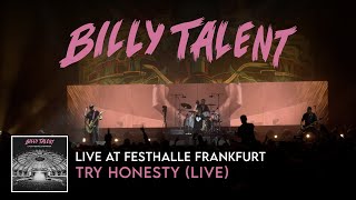 Billy Talent - Try Honesty (Live at Festhalle Frankfurt)