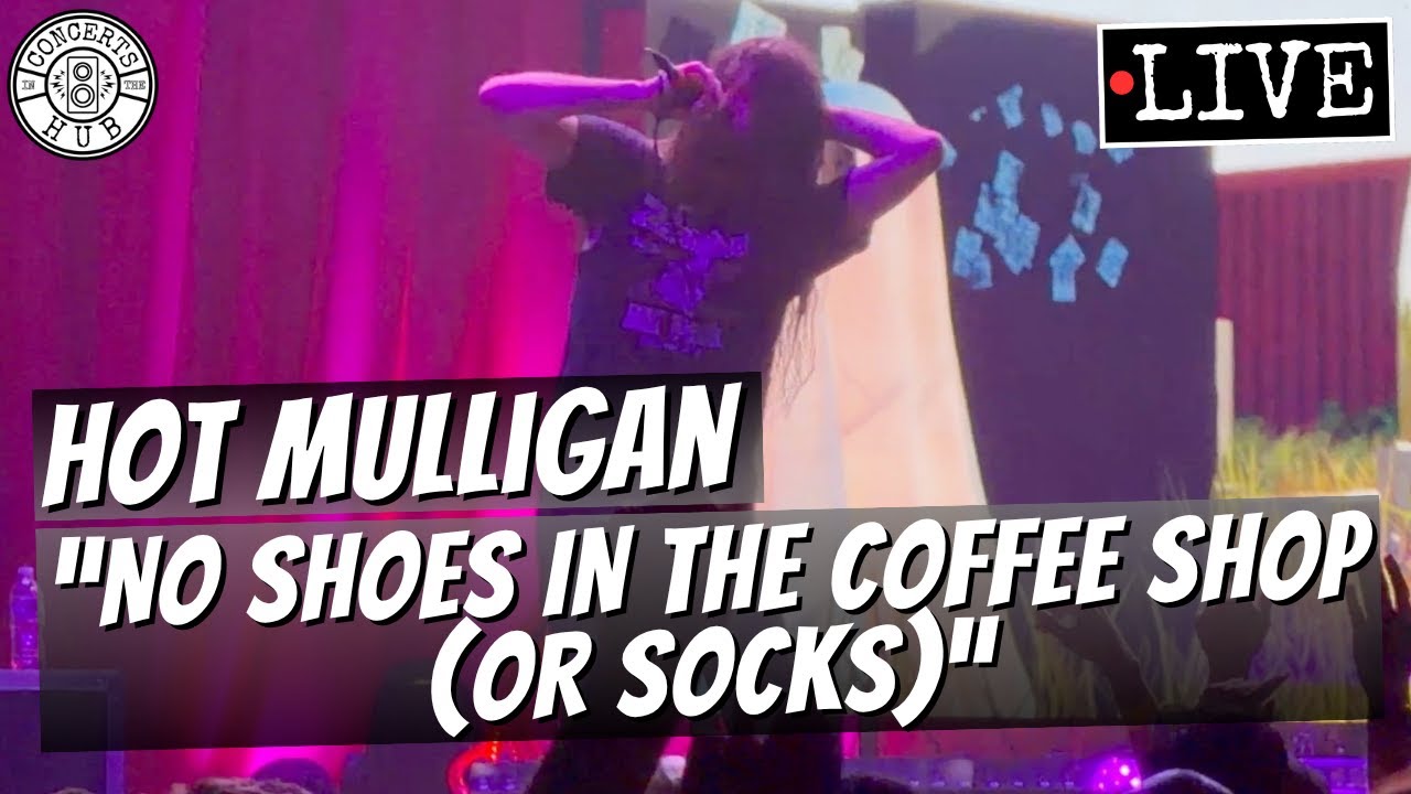 Hot Mulligan "No Shoes in the Coffee Shop (Or Socks)" LIVE