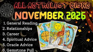 NOVEMBER 2026 Monthly Tarot Horoscope 🔮 All 12 Signs General readings