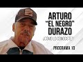 ¿Cómo conociste a Arturo "El Negro" Durazo? | Andrés García - Programa 10