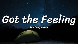 Download Lagu Syn Cole - Got the Feeling (feat. Kiristin) [Lyrics] MP3