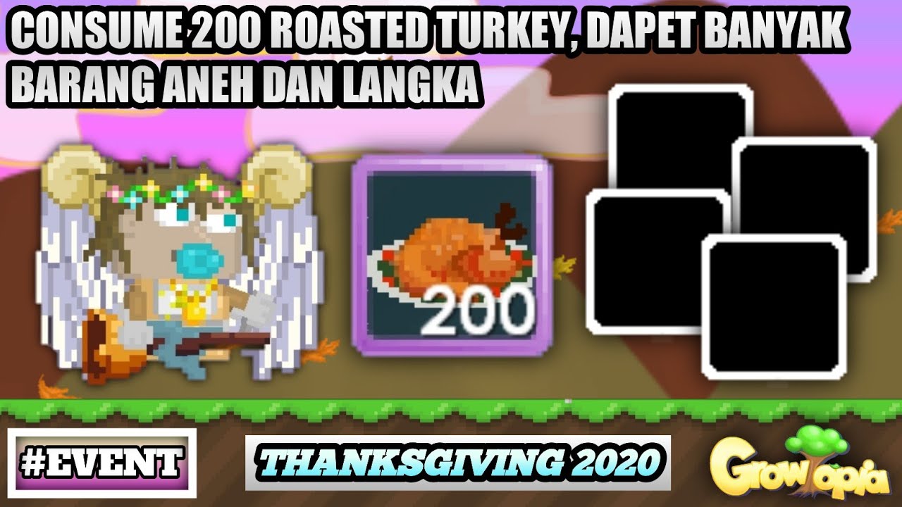 EVENT | CONSUME 200 ROASTED TURKEY, APA YANG GW DAPET?, GROWTOPIA INDONESIA