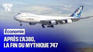 Après l’A380, la fin du mythique 747