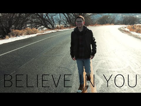 Believe in You