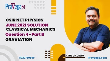 𝐐𝟒 𝐏𝐀𝐑𝐓 𝐁 | 𝐂𝐒𝐈𝐑-𝐍𝐄𝐓 𝐉𝐮𝐧𝐞 𝟐𝟎𝟐𝟏 | 𝐂𝐥𝐚𝐬𝐬𝐢𝐜𝐚𝐥 𝐌𝐞𝐜𝐡𝐚𝐧𝐢𝐜𝐬 | 𝐆𝐫𝐚𝐯𝐢𝐭𝐚𝐭𝐢𝐨𝐧 | 𝐀𝐭𝐮𝐥 𝐆𝐚𝐮𝐫𝐚𝐯