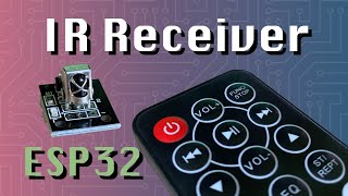 Using IR Receiver (HX1838) + Remote Control (ESP32 + Arduino Series) by Simply Explained 30,895 views 3 years ago 6 minutes, 54 seconds