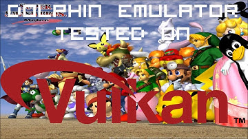 Dolphin Emulator - with Vulkan! (Dolphin 5.0-901)