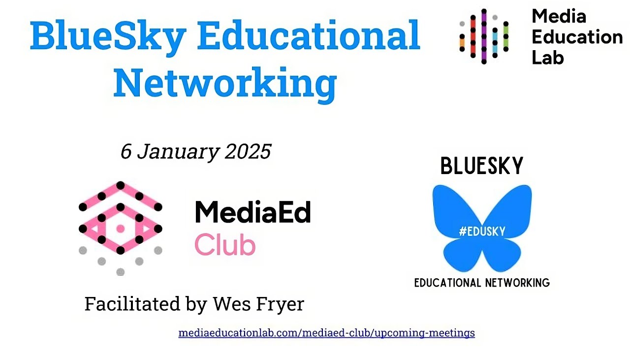 BlueSky Educational Networking MediaEdLab YouTube 