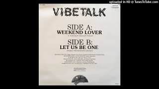 Vibe Talk - Weekend Lover