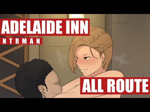 ADELAIDE INN - ALL ROUTE ! 18+ [NTRMAN]