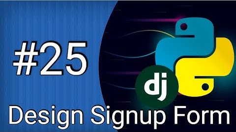 Design Signup Form #25 | E-commerce Website | Python Django Tutorial In Hindi