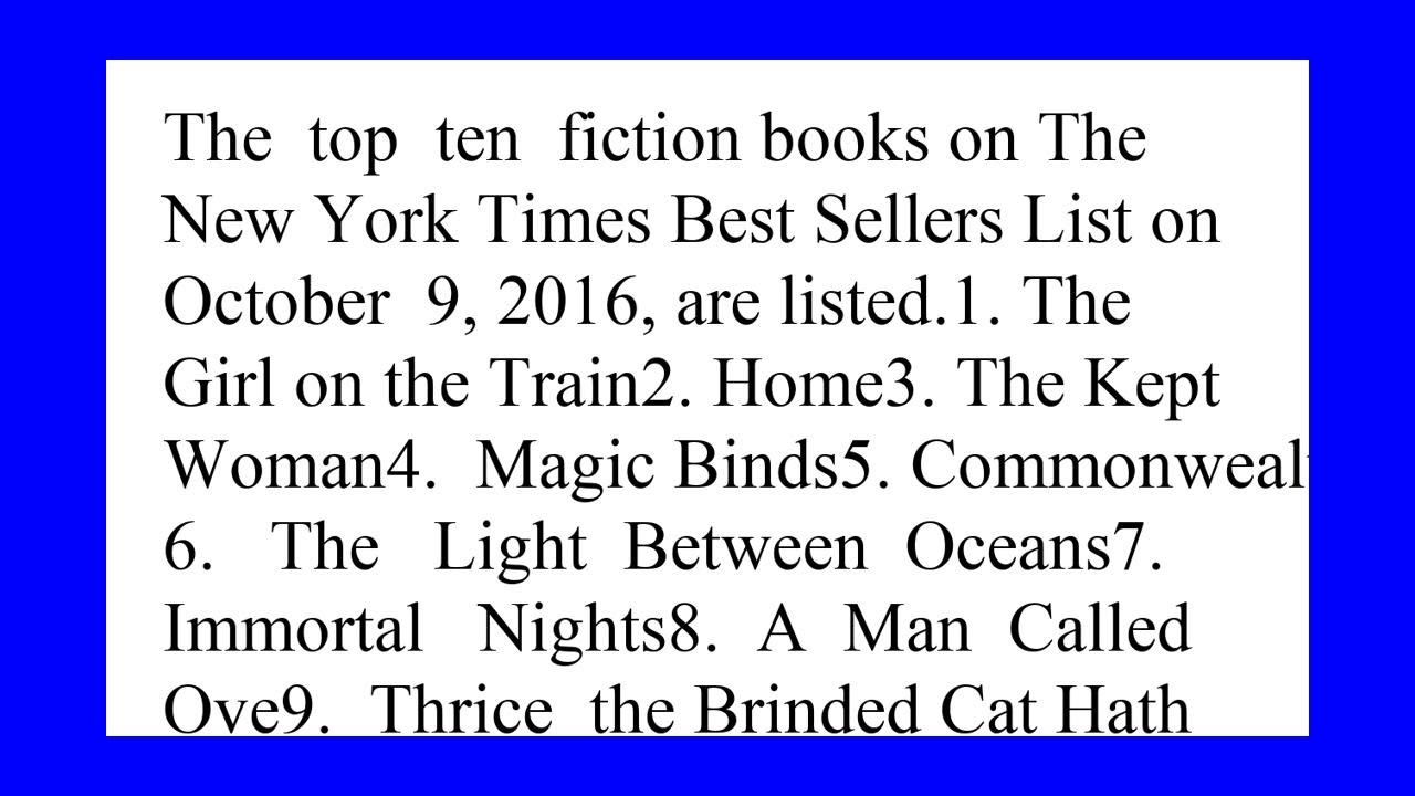 The top ten fiction books on The New York Times Best Sellers List on