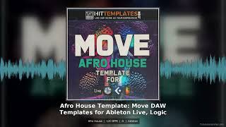 Afro House Template 120 BPM | Move DAW Ableton Live Download