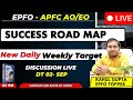 Live  02 Sep | EPFO 2025 Success Road Map | Daily Weekly Targets | APFC AO EO