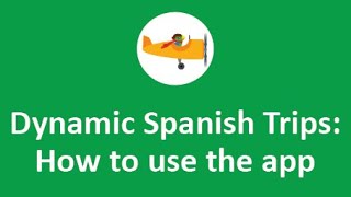 Dynamic Spanish Trips App Tutorial Wealth
