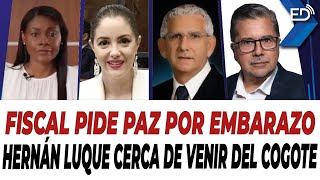 🔴 EN VIVO 🔴 Fiscal pide paz por embarazo | Hernán Luque cerca de venir del cogote | 17/05/2024.