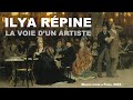 Ilya rpine  la voie dun artiste