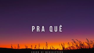 Fundo Musical/Piano Instrumental Worship/ Pra Quê by Sound of Worshippers 256 views 2 months ago 1 hour