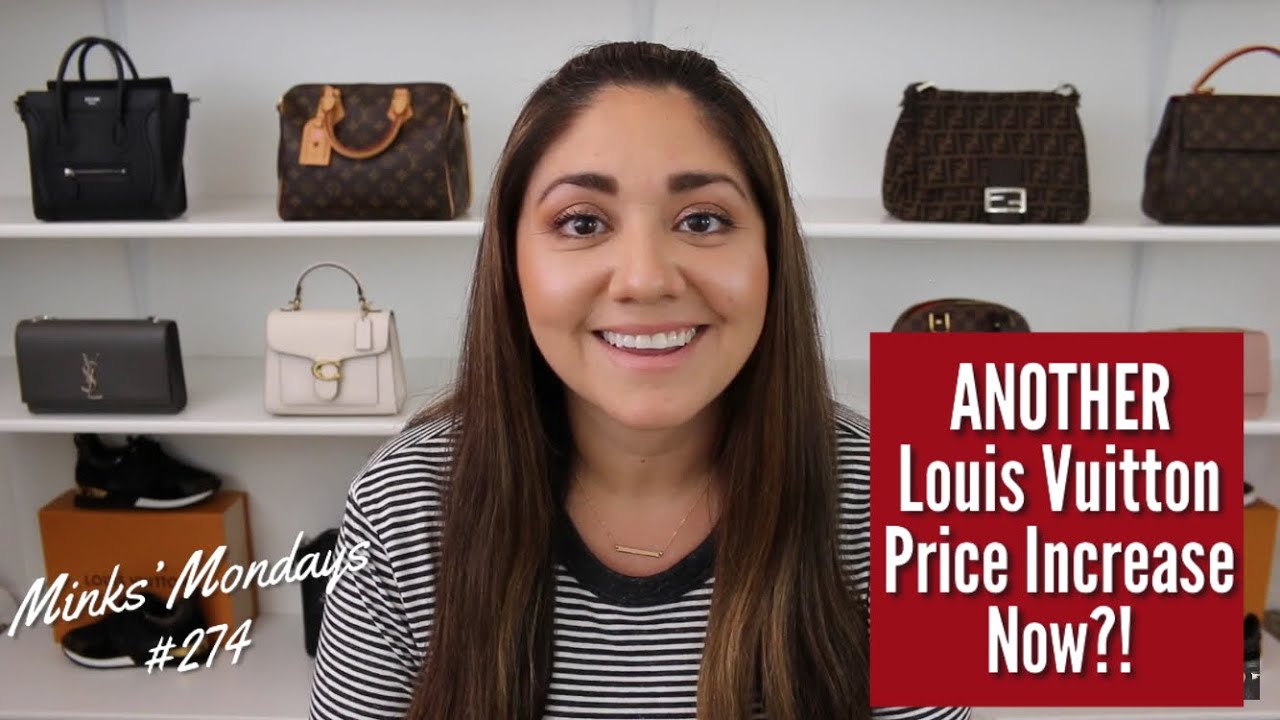 Minks&#39; Mondays #274 | ANOTHER Louis Vuitton Price Increase NOW?! - YouTube