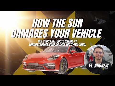 How to Protect Your Car From Sun Damage | Minnesota Window Tint