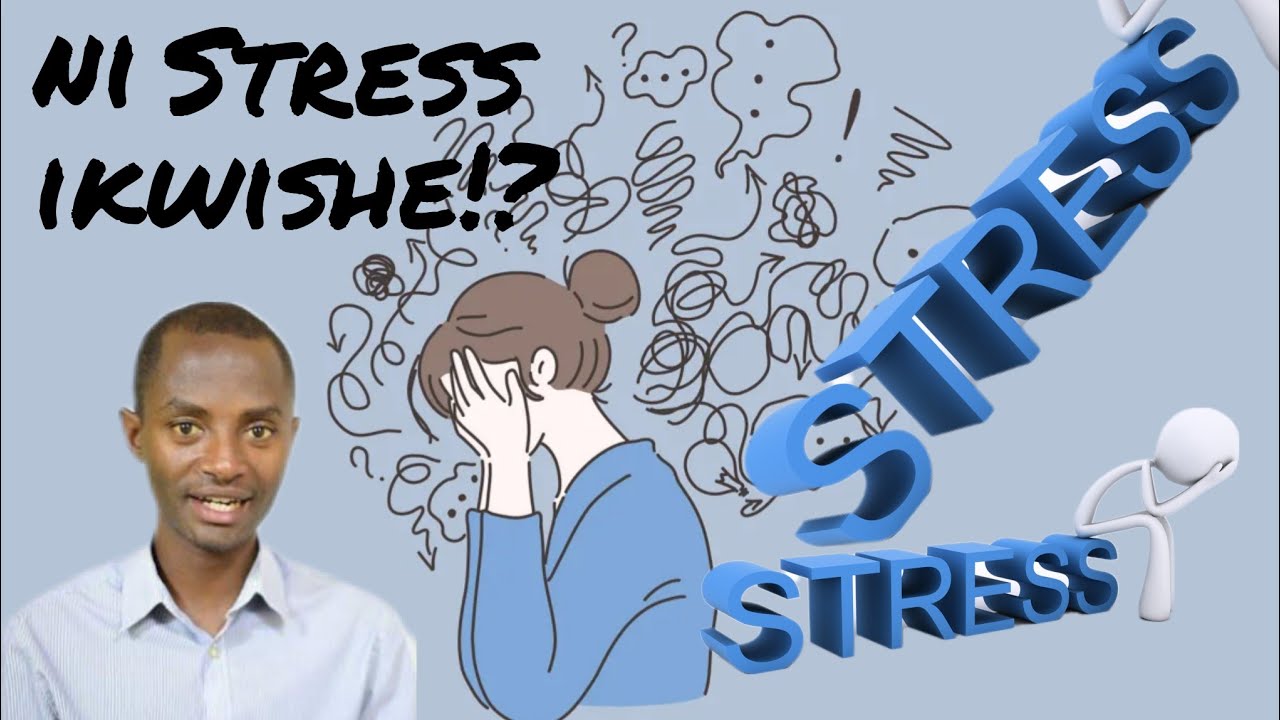 Byose ni stress! Dore ibimenyetso byayo. Benshi bibeshya kuri stress cyane.