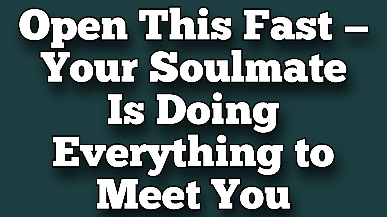 Open This Fast — Your Future Partner Is Doing Everything to Find You