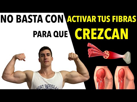 Que las fibras musculares se ACTIVEN, no significa que vayan a CRECER *Hipertrofia muscular*