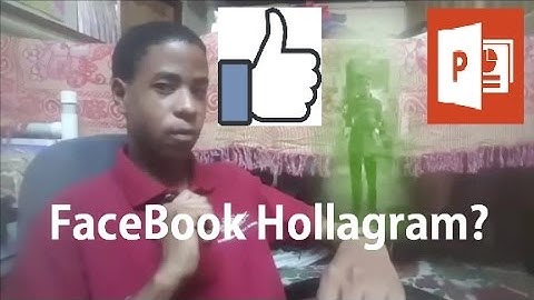 Creating a hologram with Facebook and Microsoft PowerPoint | Special And Visual Effects