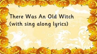 Video thumbnail of "There Was an Old Witch"